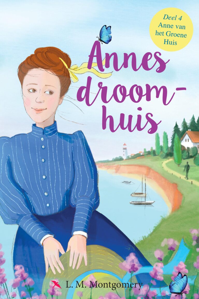 Annes Droomhuis Anne Van Het Groene Huis Deel 4 Uitgeverij Karmijn